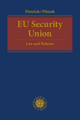 Dietrich / Pilniok | EU Security Union | Buch | 978-3-406-81045-9 | sack.de