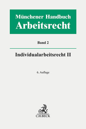 Kiel / Richardi / Wlotzke |  Münchener Handbuch zum Arbeitsrecht  Bd. 2: Individualarbeitsrecht II | Buch |  Sack Fachmedien