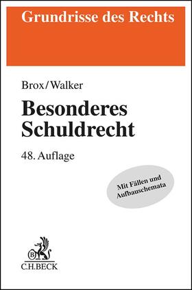 Brox / Walker | Besonderes Schuldrecht | Buch | 978-3-406-81058-9 | sack.de