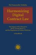 Franceschi / Schulze |  Harmonizing Digital Contract Law | Buch |  Sack Fachmedien