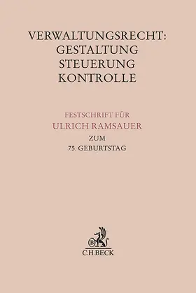 Brüning / Ewer / Schlacke | Verwaltungsrecht: Gestaltung, Steuerung, Kontrolle | Buch | 978-3-406-81109-8 | sack.de