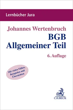 Wertenbruch | BGB Allgemeiner Teil | Buch | 978-3-406-81170-8 | sack.de