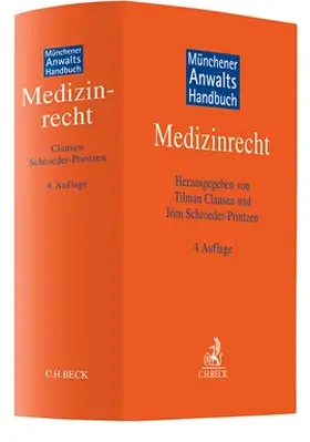 Clausen / Schroeder-Printzen |  Münchener Anwaltshandbuch Medizinrecht | Buch |  Sack Fachmedien