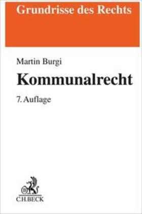 Burgi | Kommunalrecht | Buch | 978-3-406-81209-5 | sack.de