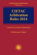 Brödermann / Etgen |  CIETAC Arbitration Rules 2024 | Buch |  Sack Fachmedien