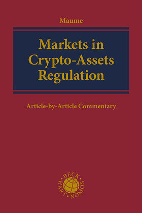 Maume |  Markets in Crypto-Assets Regulation (MiCAR) | Buch |  Sack Fachmedien