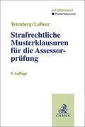 Tetenberg / Lafleur / Westphal |  Strafrechtliche Musterklausuren für die Assessorprüfung | Buch |  Sack Fachmedien