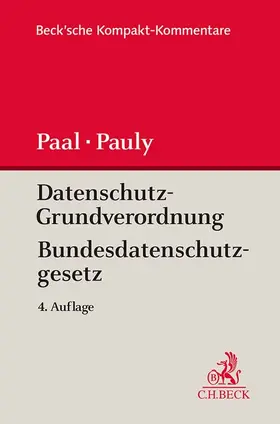 Paal / Pauly | Datenschutz-Grundverordnung Bundesdatenschutzgesetz | Buch | 978-3-406-81271-2 | sack.de