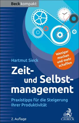 Sieck | Zeit- und Selbstmanagement | Buch | 978-3-406-81292-7 | sack.de