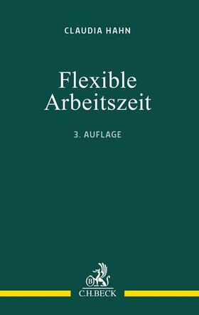 Hahn |  Flexible Arbeitszeit | Buch |  Sack Fachmedien