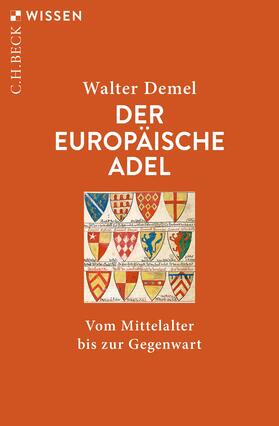 Demel |  Der europäische Adel | Buch |  Sack Fachmedien