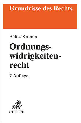 Bohnert / Bülte / Krumm |  Ordnungswidrigkeitenrecht | Buch |  Sack Fachmedien