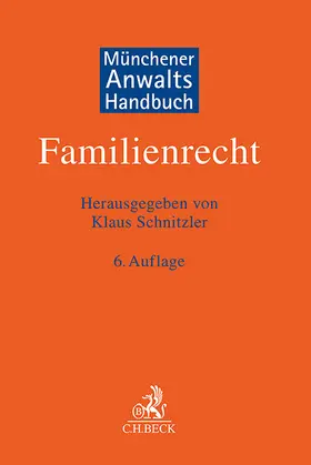 Schnitzler |  Münchener Anwaltshandbuch Familienrecht | Buch |  Sack Fachmedien