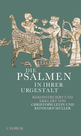 Levin / Müller |  Die Psalmen in ihrer Urgestalt | Buch |  Sack Fachmedien