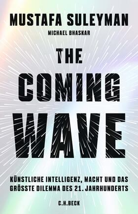 Bhaskar / Suleyman |  The Coming Wave | Buch |  Sack Fachmedien
