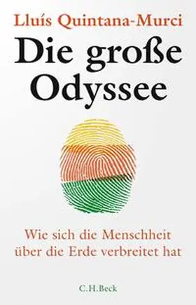 Quintana-Murci |  Die große Odyssee | eBook | Sack Fachmedien