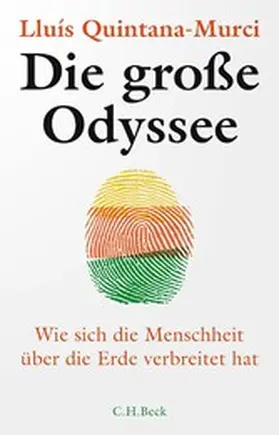 Quintana-Murci |  Die große Odyssee | eBook | Sack Fachmedien