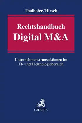 Thalhofer / Hirsch |  Rechtshandbuch Digital M&A | Buch |  Sack Fachmedien