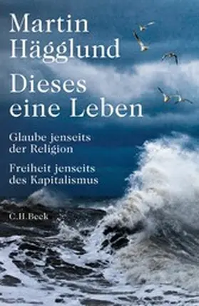 Hägglund |  Dieses eine Leben | eBook | Sack Fachmedien