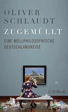 Schlaudt | Zugemüllt | E-Book | www.sack.de