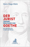 Klein |  Der Jurist Johann Wolfgang von Goethe | Buch |  Sack Fachmedien