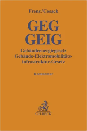 Frenz / Cosack |  Gebäudeenergiegesetz / Gebäude-Elektromobilitätsinfrastruktur-Gesetz | Buch |  Sack Fachmedien