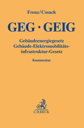 Frenz / Cosack | Gebäudeenergiegesetz / Gebäude-Elektromobilitätsinfrastruktur-Gesetz | Buch | 978-3-406-81476-1 | sack.de