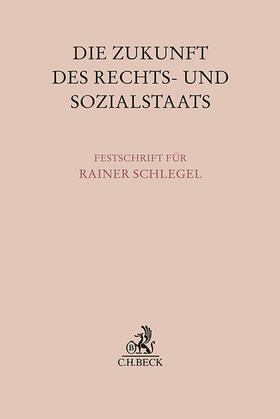 Meßling / Voelzke | Die Zukunft des Rechts- und Sozialstaats | Buch | 978-3-406-81536-2 | sack.de
