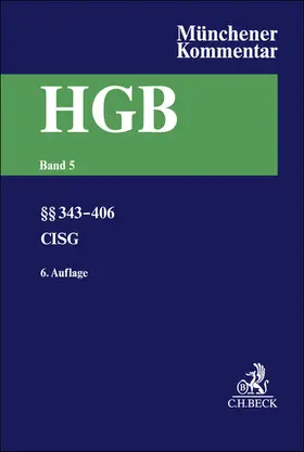 Grunewald | Münchener Kommentar zum Handelsgesetzbuch  Bd. 5: Viertes Buch. Handelsgeschäfte | Buch | 978-3-406-81545-4 | sack.de