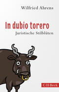 Ahrens |  In dubio torero | Buch |  Sack Fachmedien