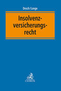 Desch / Lange |  Insolvenzversicherungsrecht | Buch |  Sack Fachmedien