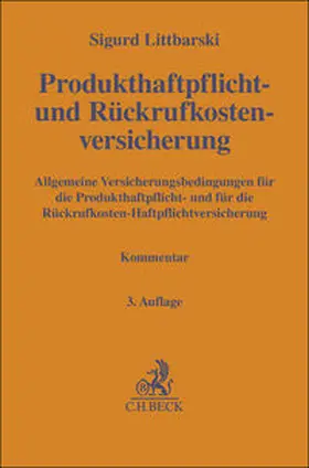 Littbarski | Produkthaftpflicht- und Rückrufkostenversicherung | Buch | 978-3-406-81600-0 | sack.de