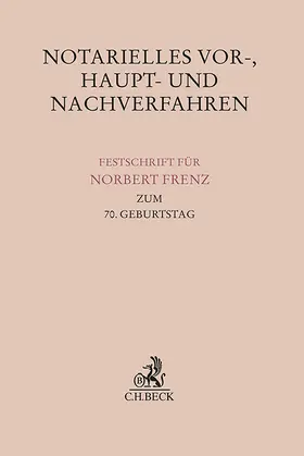Bremkamp / Bundesnotarkammer |  Notarielles Vor-, Haupt- und Nachverfahren | Buch |  Sack Fachmedien