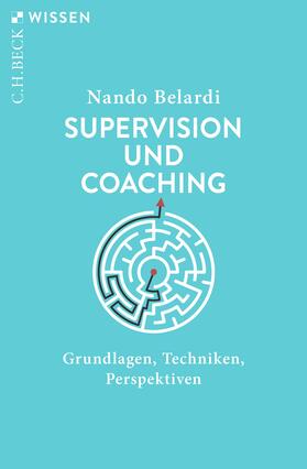 Belardi |  Supervision und Coaching | Buch |  Sack Fachmedien