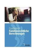 Gutdeutsch |  Familienrechtliche Berechnungen für Windows. Edition 2/2023 | Sonstiges |  Sack Fachmedien