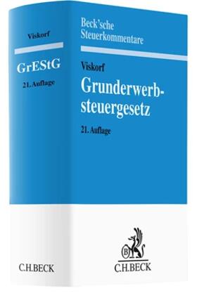 Viskorf | Grunderwerbsteuergesetz: GrEStG  | Buch | 978-3-406-81689-5 | sack.de
