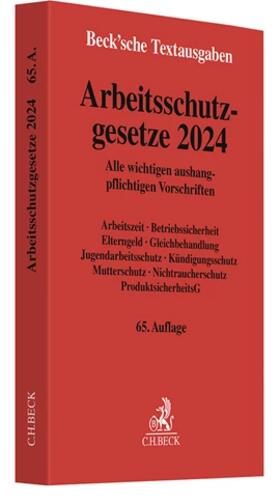 Arbeitsschutzgesetze 2024 | Buch | 978-3-406-81706-9 | sack.de
