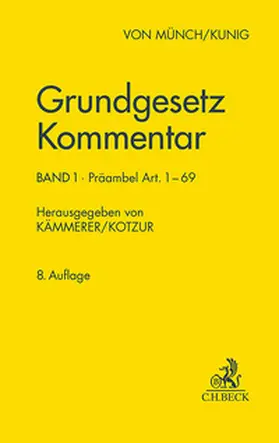 Grundgesetz-Kommentar  Band 1: Präambel bis Art. 69 | Buch | 978-3-406-81841-7 | sack.de