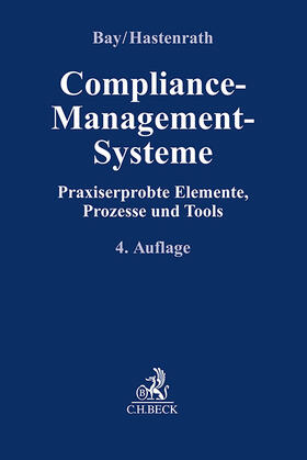 Bay / Hastenrath | Compliance-Management-Systeme | Buch | 978-3-406-81849-3 | sack.de