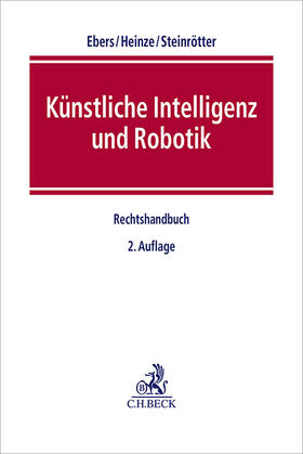 Ebers / Heinze / Steinrötter | Künstliche Intelligenz und Robotik | Buch | 978-3-406-81860-8 | sack.de