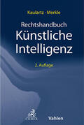 Kaulartz / Merkle |  Rechtshandbuch Künstliche Intelligenz | Buch |  Sack Fachmedien
