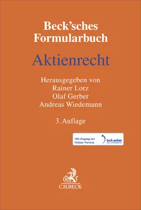 Lorz / Gerber / Wiedemann |  Beck'sches Formularbuch Aktienrecht | Buch |  Sack Fachmedien