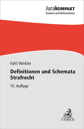Fahl / Winkler | Definitionen und Schemata Strafrecht | Buch | 978-3-406-81941-4 | sack.de