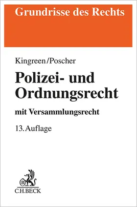 Kingreen / Poscher / Pieroth | Polizei- und Ordnungsrecht | Buch | 978-3-406-81989-6 | sack.de
