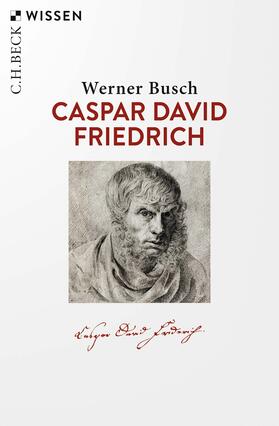 Busch | Caspar David Friedrich | Buch | 978-3-406-81995-7 | sack.de