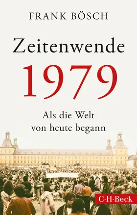 Bösch |  Zeitenwende 1979 | Buch |  Sack Fachmedien