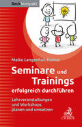 Langenhan-Komus |  Seminare und Trainings erfolgreich durchführen | Buch |  Sack Fachmedien