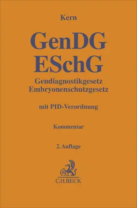 Kern |  Gendiagnostikgesetz, Embryonenschutzgesetz. GenDG | Buch |  Sack Fachmedien
