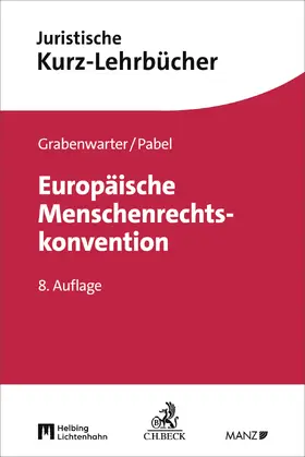 Grabenwarter / Pabel | Europäische Menschenrechtskonvention | Buch | 978-3-406-82065-6 | www.sack.de