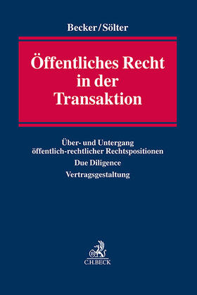 Becker / Sölter | Öffentliches Recht in der Transaktion | Buch | 978-3-406-82096-0 | sack.de